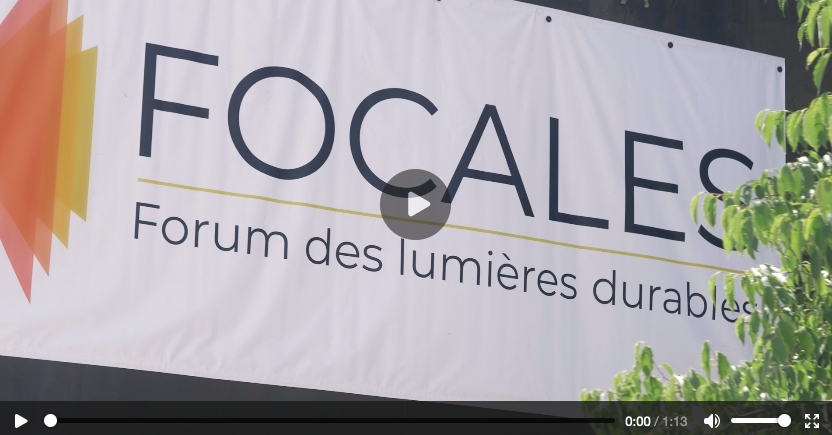 Retour en vidéo sur FOCALES, forum des lumières durables